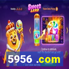 5956 .com